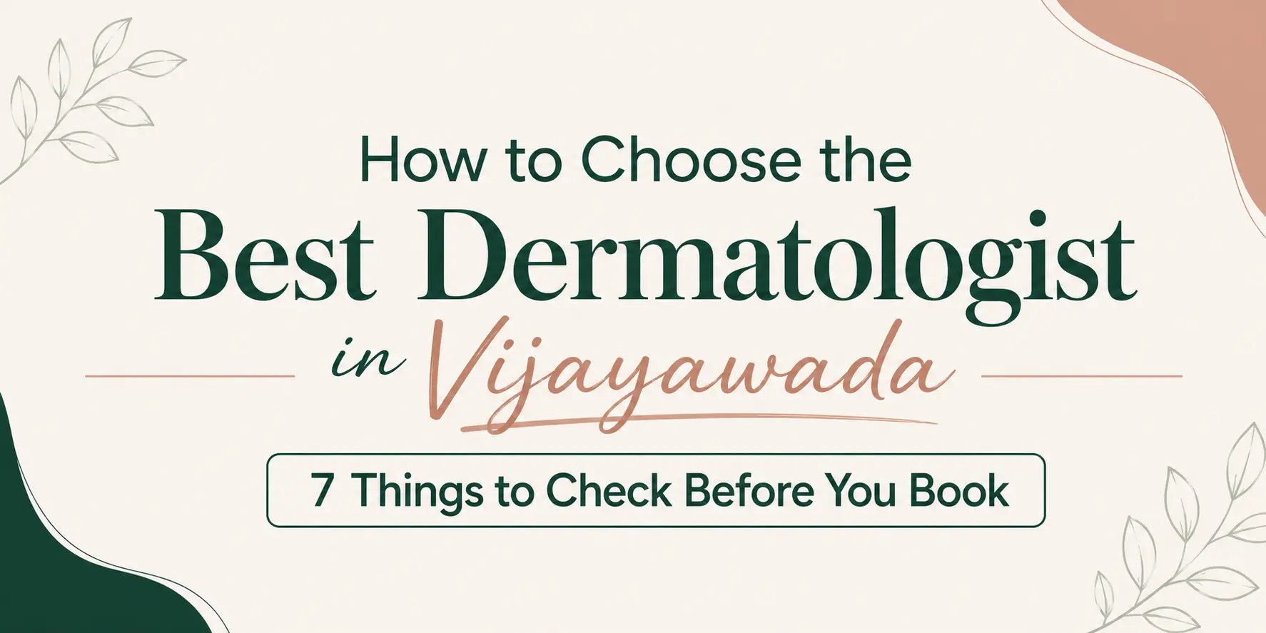 Best dermatologist in vijayawada